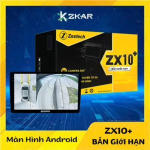 Màn Hình Android Zestech ZX10+ | Bản Giới Hạn
