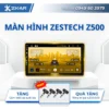 MÀN HÌNH ZESTECH Z500