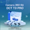 【 Địa Chỉ 】 Lắp Camera 360 DCT T3 Pro Ô Tô Tại TPHCM