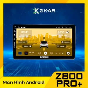Màn Hình Android Ô Tô Zestech Z800 Pro+