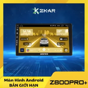 Màn Hình Android Ô Tô Zestech Z800 Pro+ Bản Giới Hạn