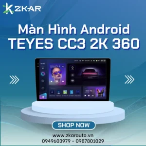 【 Lắp Đặt 】 Màn Hình Android Teyes CC3 2K 360 | Bảng Giá Mới
