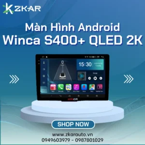 【 Lắp Đặt 】 Màn Hình Android Winca S400+ Qled 2K | Giá HOT