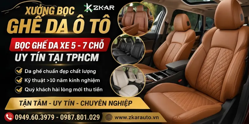Bọc Ghế Da Ô Tô Tại HCM | Bảng Giá Mới Nhất