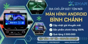 Gắn Màn Hình Android Ô Tô Tại Huyện Bình Chánh