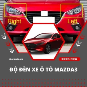 Dịch Vụ Độ Đèn Xe Ô Tô Mazda3 Chất Lượng Tại TpHCM