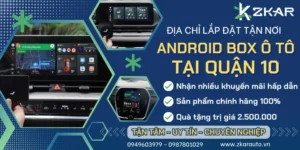 Gắn Android Box Ô Tô Xe Hơi Tại Quận 10