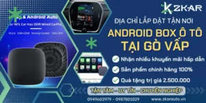 Gắn Android Box Ô Tô Xe Hơi Tại Gò Vấp