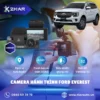 Địa Chỉ Lắp Đặt Camera Hành Trình Ô Tô Ford Everest