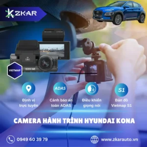 Địa Chỉ Lắp Đặt Camera Hành Trình Ô Tô Hyundai Kona