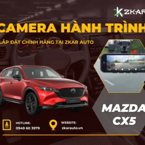 Lắp Camera Hành Trình Cho Xe Mazda CX5