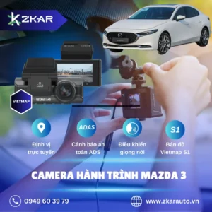 Địa Chỉ Lắp Đặt Camera Hành Trình Ô Tô Mazda 3