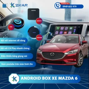 Địa Chỉ Gắn Android Box Xe Mazda 6 Uy Tín Tại TPHCM