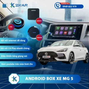 Địa Chỉ Gắn Android Box Xe MG 5 Uy Tín Tại TPHCM