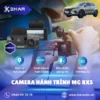 Địa Chỉ Lắp Đặt Camera Hành Trình Ô Tô MG RX5