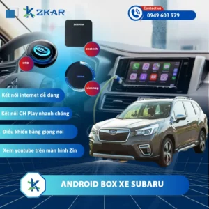 Địa Chỉ Gắn Android Box Xe Subaru Uy Tín Tại TPHCM