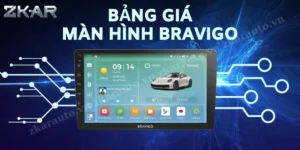 Bảng Giá Màn Hình Ô Tô Bravigo Mới Nhất 2024