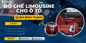 Độ Ghế Limousine Cho Xe Tận Nơi Tại Quận Bình Thạnh