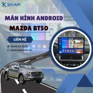 Địa Chỉ Gắn Màn Hình Android Xe Mazda BT50 Tại TPHCM