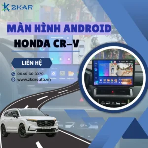 Địa Chỉ Lắp Màn Hình Android Xe Honda CR-V Tại TPHCM
