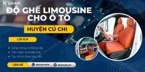 Độ Ghế Limousine Cho Xe Tận Nơi Tại Huyện Củ Chi