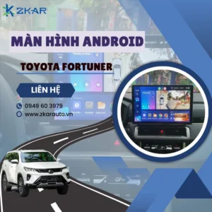 Địa Chỉ Gắn Màn Hình Android Xe Toyota Fortuner Tại TPHCM