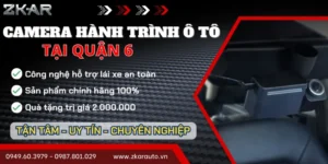 Gắn Camera Hành Trình Ô Tô Tận Nơi Tại Quận 6
