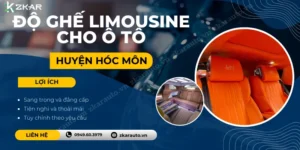 Độ Ghế Limousine Cho Xe Tận Nơi Tại Huyện Hóc Môn