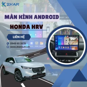 Địa Chỉ Gắn Màn Hình Android Xe Honda HRV Tại TPHCM