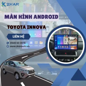 Địa Chỉ Gắn Màn Hình Android Xe Toyota Innova Tại TPHCM