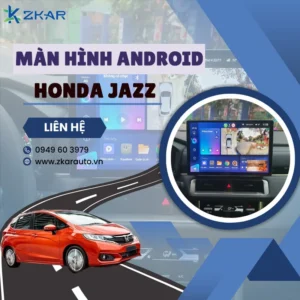 Địa Chỉ Gắn Màn Hình Android Xe Honda Jazz Tại TPHCM