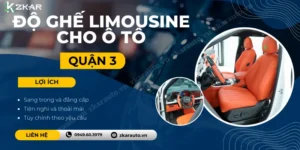 Độ Ghế Limousine Cho Xe Tận Nơi Tại Quận 3
