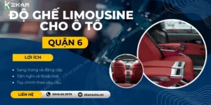 Độ Ghế Limousine Cho Xe Tận Nơi Tại Quận 6