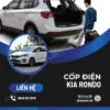 Địa Chỉ Độ Cốp Điện Xe KIA Rondo Tại TPHCM