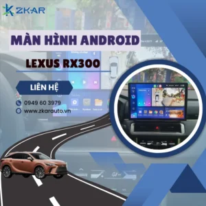 Địa Chỉ Gắn Màn Hình Android Xe Lexus RX300 Tại TPHCM