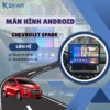Địa Chỉ Gắn Màn Hình Android Xe Chevrolet Spark Tại TPHCM