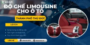 Độ Ghế Limousine Cho Xe Tận Nơi Tại Thành Phố Thủ Đức