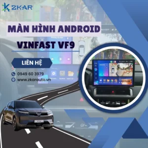 Địa Chỉ Gắn Màn Hình Android Xe Vinfast VF9 Tại TPHCM