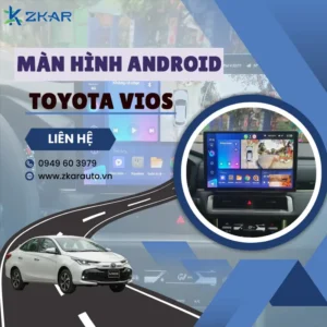 Địa Chỉ Gắn Màn Hình Android Xe Toyota Vios Tại TPHCM