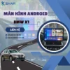 Địa Chỉ Gắn Màn Hình Android Xe BMW X1 Tại TPHCM