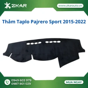 Thảm Taplo Pajrero Sport 2015-2022