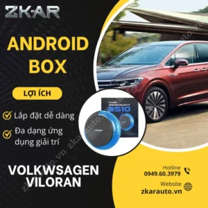 Địa Chỉ Lắp Android Box Volkswagen Viloran Tại TPHCM