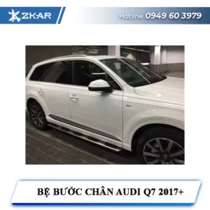 【Trung Tâm】Lắp Đặt Bệ Bước Chân Audi Q7 2017+ Tại TPHCM