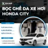 Bọc Ghế Da Xe Honda City