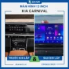 Lắp Màn Hình 13 Inch Xe KIA Carnival Tại TPHCM