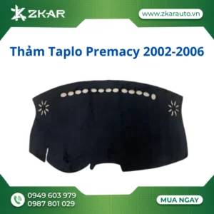 Thảm Taplo Mazda Premacy 2002-2006