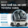 Bọc ghế da xe toyota yaris