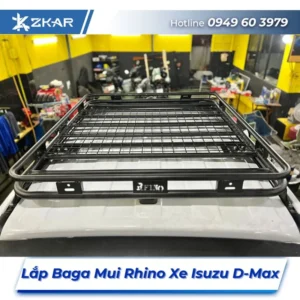 Lắp Đặt Baga Mui Rhino Xe Isuzu D-Max Tại TPHCM