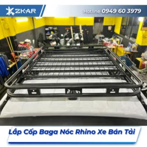 Lắp Đặt Baga Nóc Rhino Xe Bán Tải Tại TPHCM