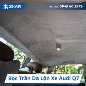 Bọc Trần Da Lộn Xe Audi Q7